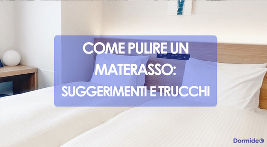 Come pulire un Materasso: Suggerimenti e Trucchi