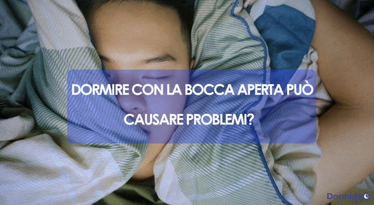 Dormire con la bocca aperta può causare problemi?