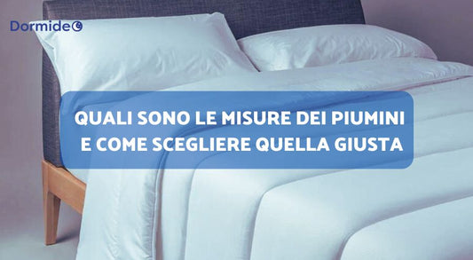 Quali Sono le Misure dei Piumini e Come Scegliere Quella Giusta