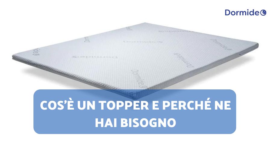 Cos'è un Topper e Perché ne Hai Bisogno?