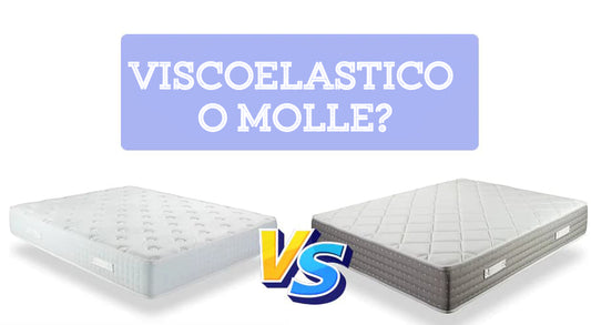 Materasso viscoelastico o materasso a molle?